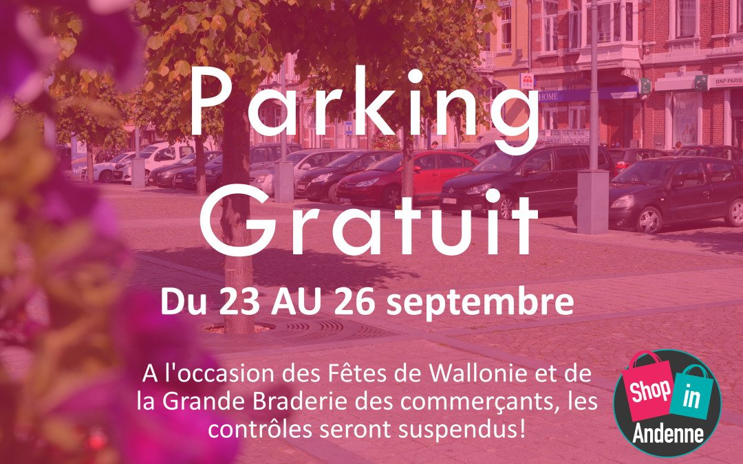 Parking gratuit du 23 au 26 septembre