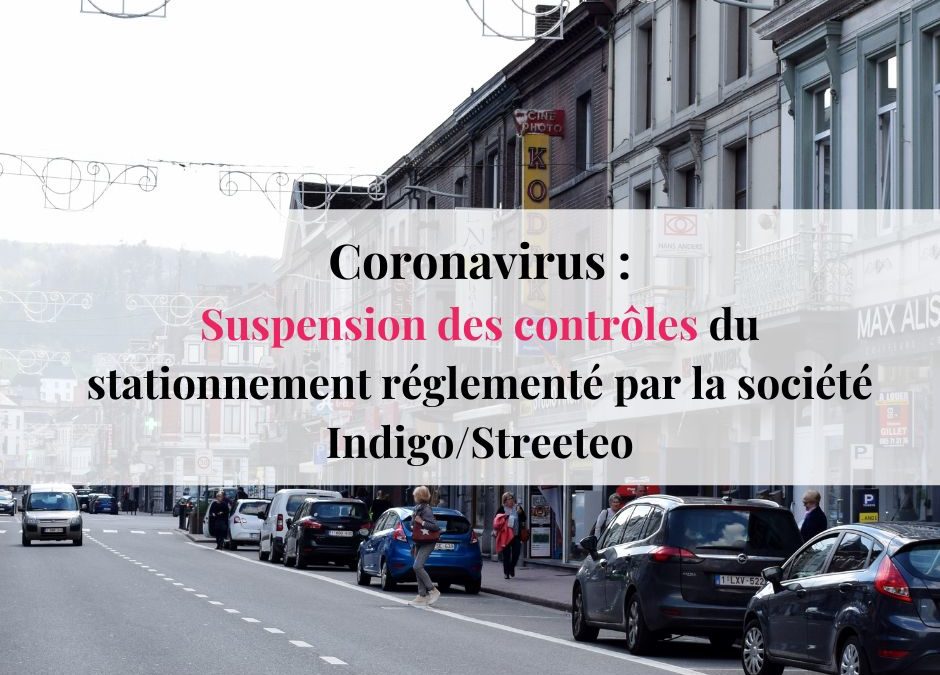 Coronavirus : suspension des contrôles de stationnement de la société indigo