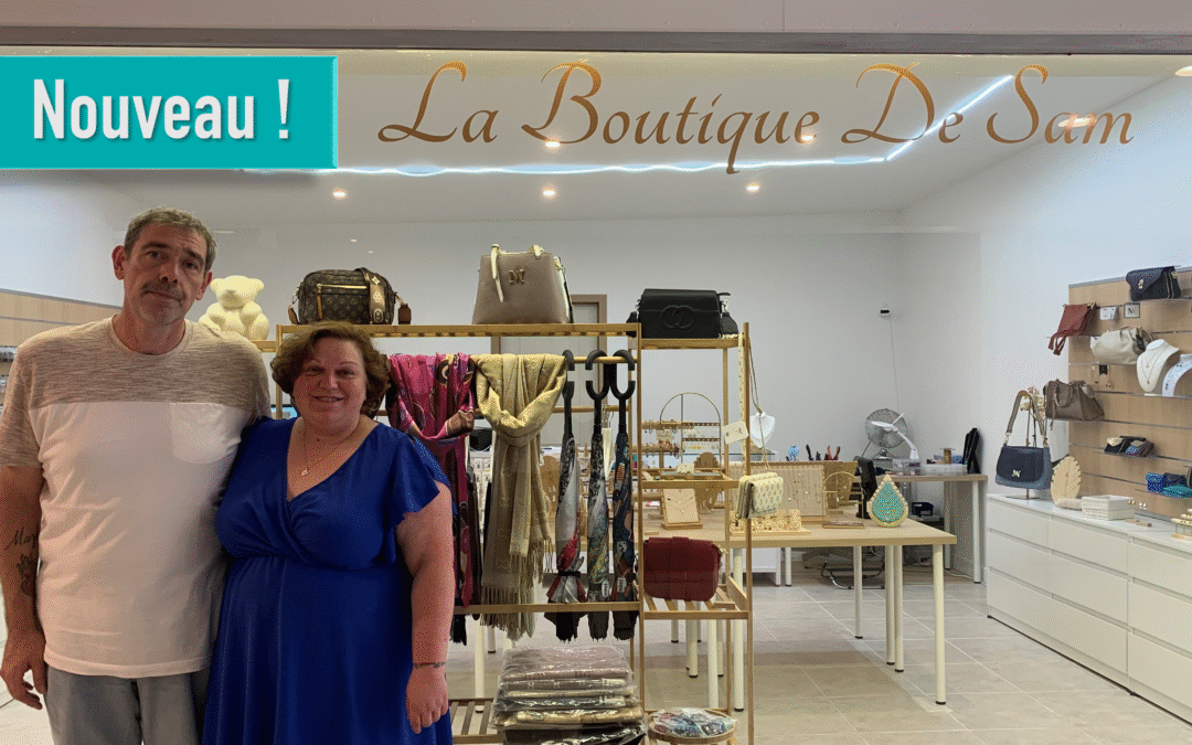 La Boutique de Sam : votre nouveau commerce de la Galerie Sainte-Begge !